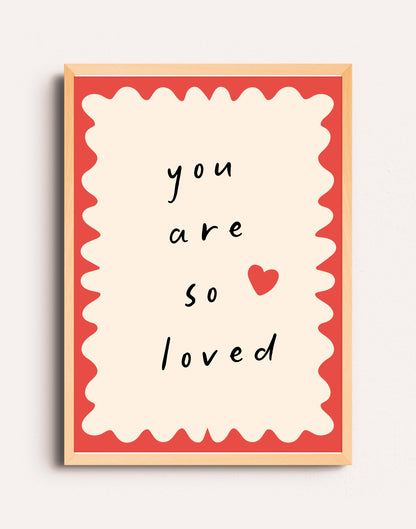 YOU ARE LOVED